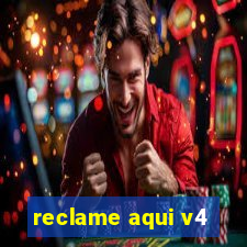 reclame aqui v4